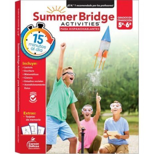 Summer Bridge Activities Spanish 5-6, Grades 5 - 6 - Summer Bridge Activities