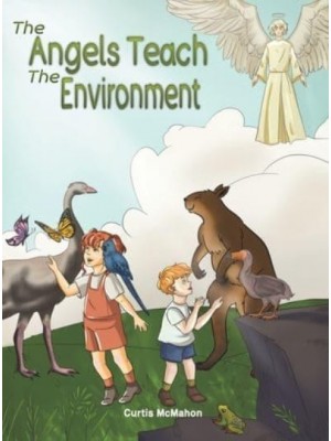 The Angels Teach The Environment