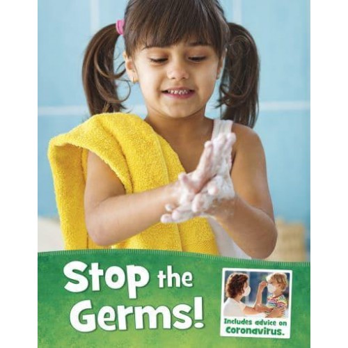 Stop the Germs! - Health and My Body