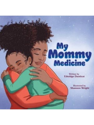 My Mommy Medicine