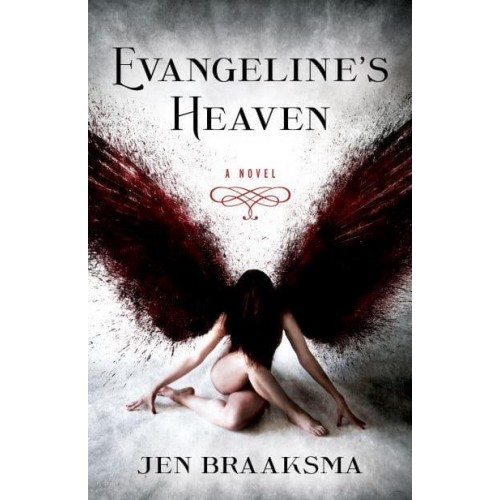 Evangeline's Heaven A Novel