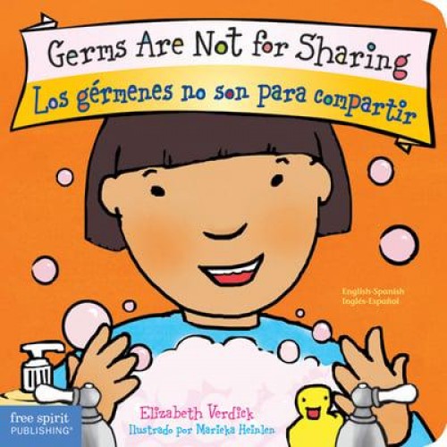Germs Are Not for Sharing Los Gérmenes No Son Para Compartir - The Best Behavior Series