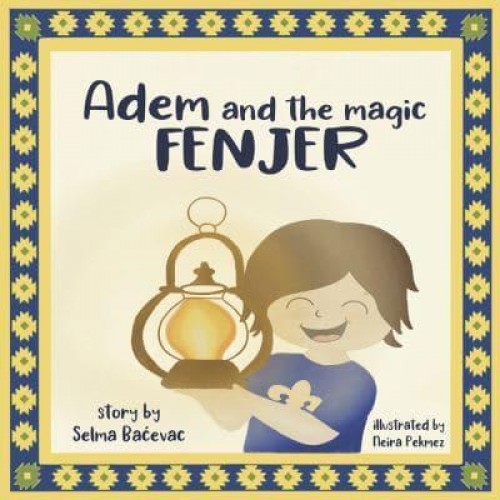 Adem and The Magic Fenjer A Moving Story About Refugee Families