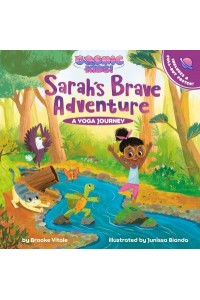 Sarah's Brave Adventure - A Cosmic Kids Yoga Adventure