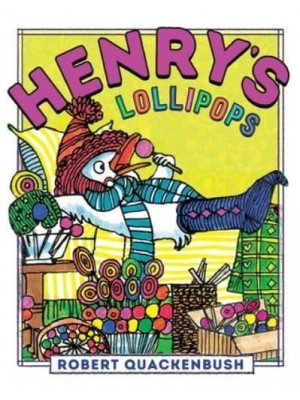 Henry's Lollipops - Henry Duck