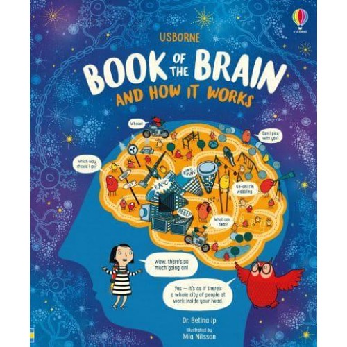 Usborne Book of the Brain and How It Works - ...And How It Works
