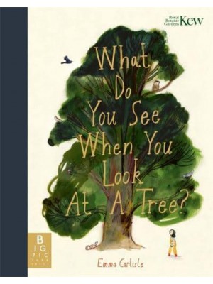What Do You See When You Look at a Tree?