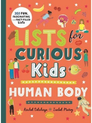 Lists for Curious Kids. Human Body