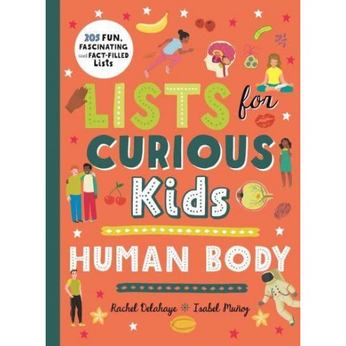 Lists for Curious Kids. Human Body
