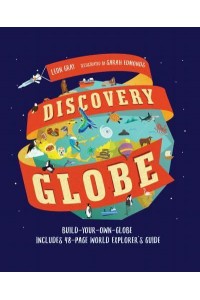 Discovery Globe: Build-Your-Own Globe Kit