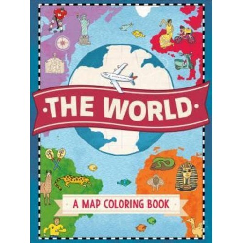 The World: A Map Coloring Book