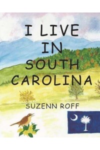 I Live In South Carolina - I Live In