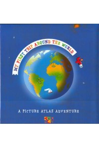 My First Trip Around The World