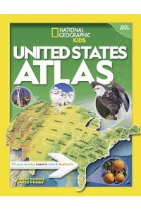 National Geographic Kids U.S. Atlas 2020