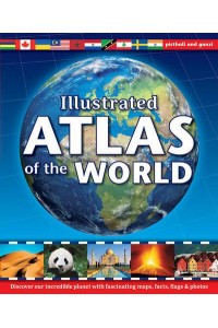 Illustrated Atlas of the World - Illustrated Atlas of the World