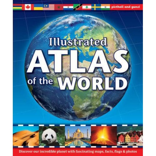 Illustrated Atlas of the World - Illustrated Atlas of the World