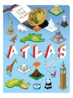 Lift the Flaps: Atlas Lift-The-Flap Book