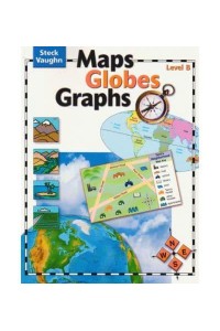 Student Edition Level B - Maps, Globes, Graphs