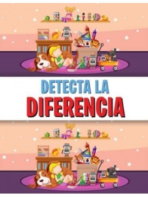 Detecta La Diferencia Libro De Las Diferencias Para Niños, Un Divertido Libro De Buscar Y Encontrar Para Niños