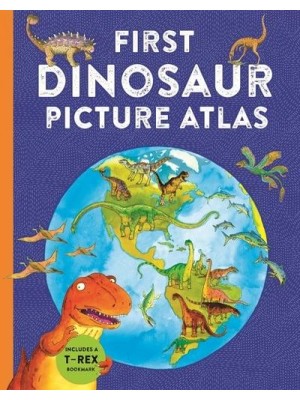 First Dinosaur Picture Atlas - First Kingfisher Picture Atlas