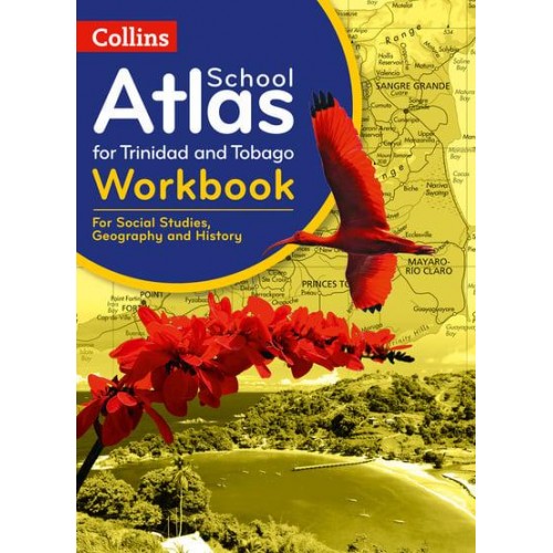 Collins School Atlas for Trinidad and Tobago. Workbook - Collins School Atlas