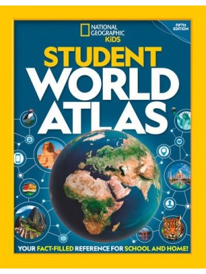 National Geographic Student World Atlas - National Geographic Kids