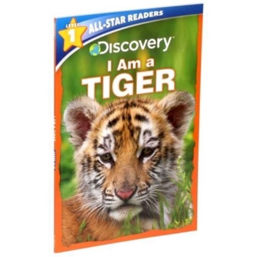 Discovery All Star Readers: I Am a Tiger Level 1 - Discovery All Star Readers