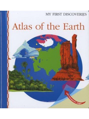 Atlas of the Earth - My First Discoveries