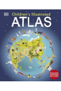 Children's Illustrated Atlas Revised and Updated Edition