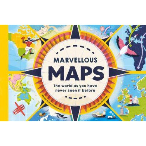 Marvellous Maps Our Changing World in 40 Amazing Maps