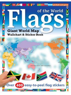 Flags of the World World Map Wallchart Poster and Sticker Book - Need to Know Sticker Books