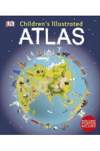 Children's Illustrated Atlas - Children's Illustrated Atlases