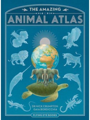 The Amazing Animal Atlas