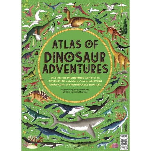 Atlas of Dinosaur Adventures - Atlas Of