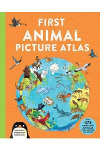 First Animal Picture Atlas - First Kingfisher Picture Atlas