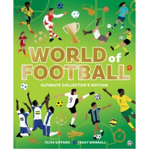 Atlas of Football Discover the World of the Beautiful Game