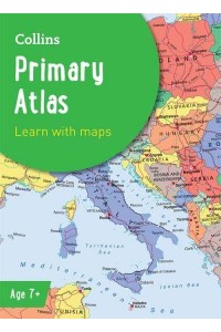 Collins Primary Atlas Learn With Maps - Collins School Atlases