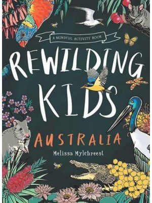 Rewilding Kids Australia A Mindful Activity Book