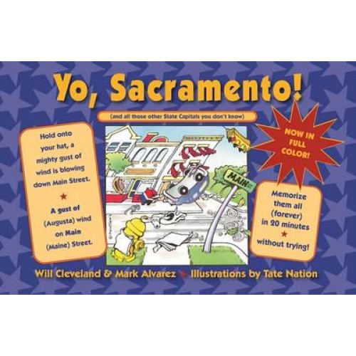Yo Sacramento! (And All Those Other State Capitals You Don't Know)