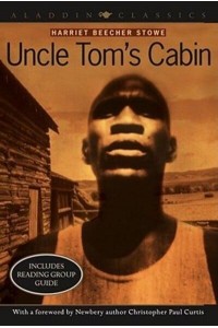 Uncle Tom's Cabin, or, Life Among the Lowly - Aladdin Classics