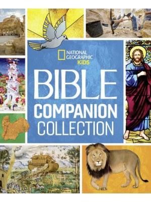 Bible Companion Collection - National Geographic Kids