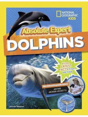 Absolute Expert Dolphins - National Geographic Kids