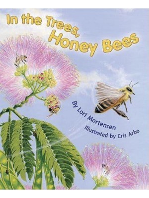 In The Trees, Honeybees