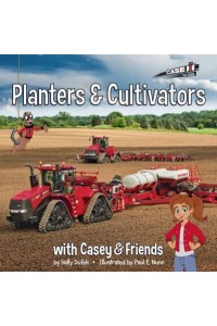 Planters and Cultivators With Casey and Friends