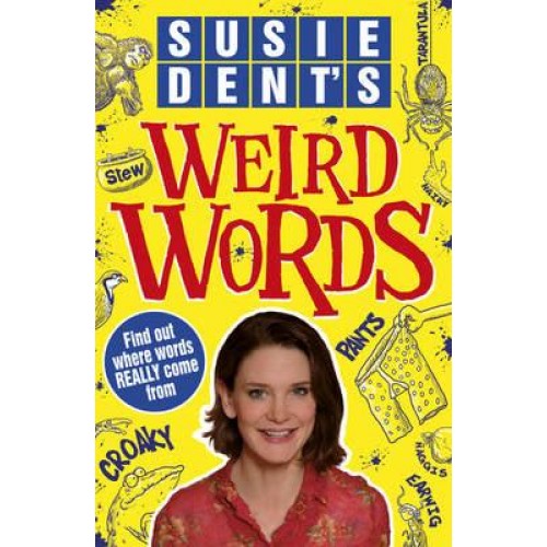 Susie Dent's Weird Words