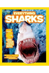 National Geographic Kids Everything Sharks - Everything