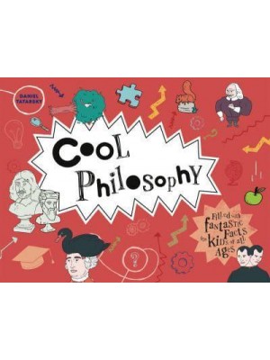 Cool Philosophy Filled With Facts for Kids of All Ages - Cool