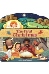 The First Christmas A Little Bible Playbook