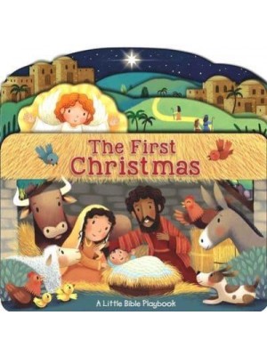 The First Christmas A Little Bible Playbook