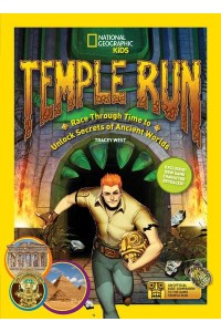 Temple Run Race Through Time to Unlock Secrets of Ancient Worlds - National Geographic Kids